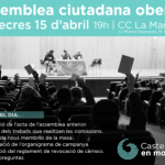 Assemblea 15 D’abril: Aprovació Reglament Revocació Càrrecs Públics