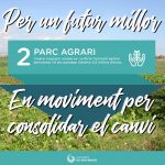 Proposem Incloure Mig Milió D’euros En El Pressupost 2019 Per A Impulsar El Parc Agrari
